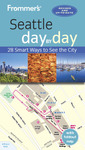 Frommer's Seattle day by day