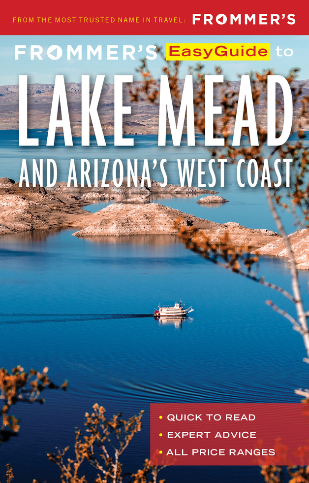 Lake Mead and Arizona's West Coast | Frommer's Is Releasing a Series of New E-Books for Trips Within the United States